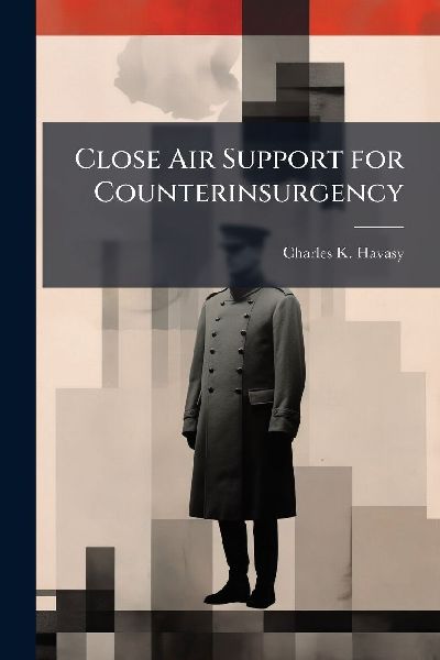 Close Air Support for Counterinsurgency