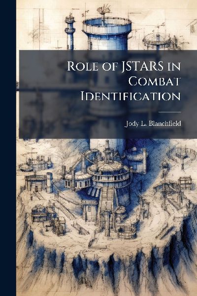 Role of JSTARS in Combat Identification