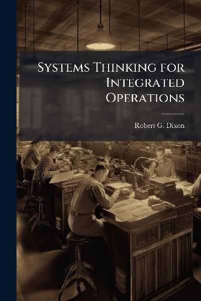 Systems Thinking for Integrated Operations