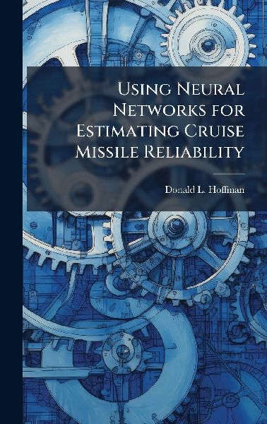 Using Neural Networks for Estimating Cruise Missile Reliability