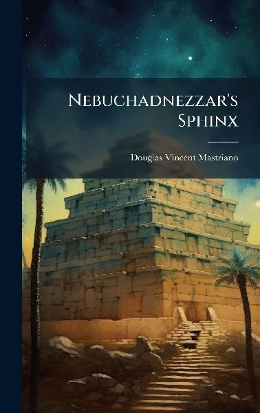 Nebuchadnezzar's Sphinx