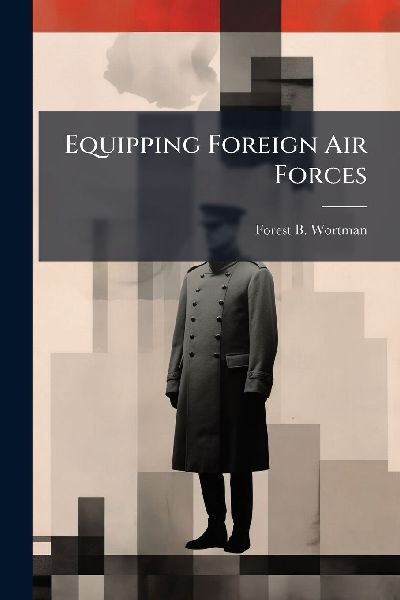 Equipping Foreign Air Forces