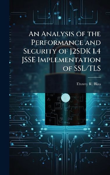An Analysis of the Performance and Security of J2SDK 1.4 JSSE Implementation of SSL/TLS