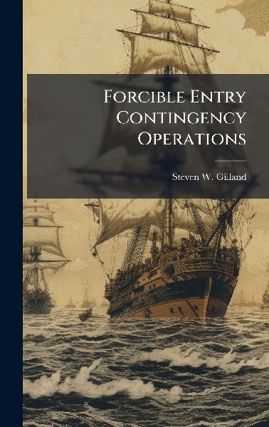 Forcible Entry Contingency Operations