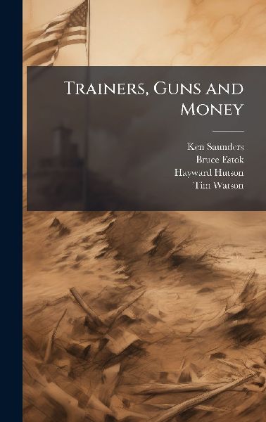 Trainers, Guns and Money