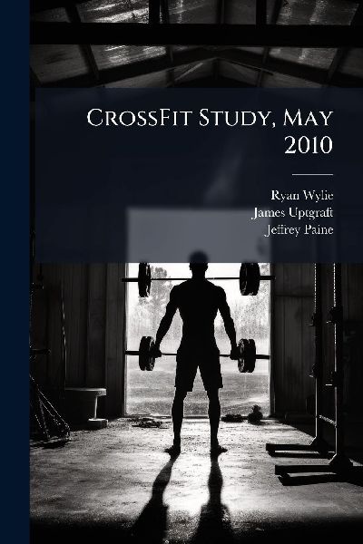 CrossFit Study, May 2010