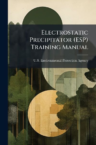 Electrostatic Precipitator (ESP) Training Manual