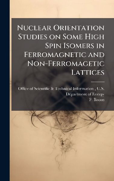 Nuclear Orientation Studies on Some High Spin Isomers in Ferromagnetic and Non-Ferromagetic Lattices