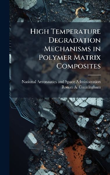 High Temperature Degradation Mechanisms in Polymer Matrix Composites