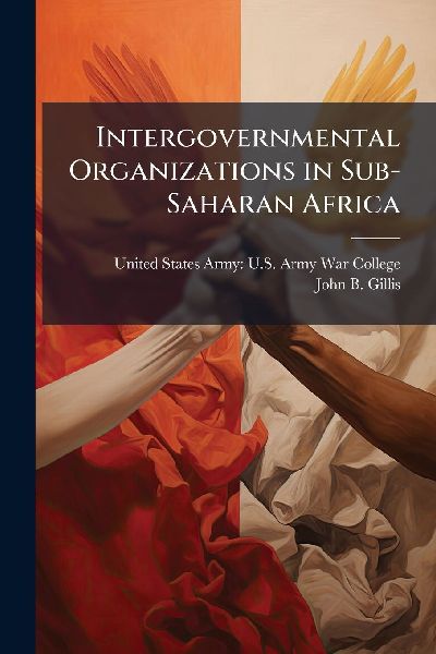 Intergovernmental Organizations in Sub-Saharan Africa