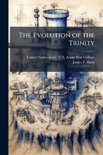 The Evolution of the Trinity