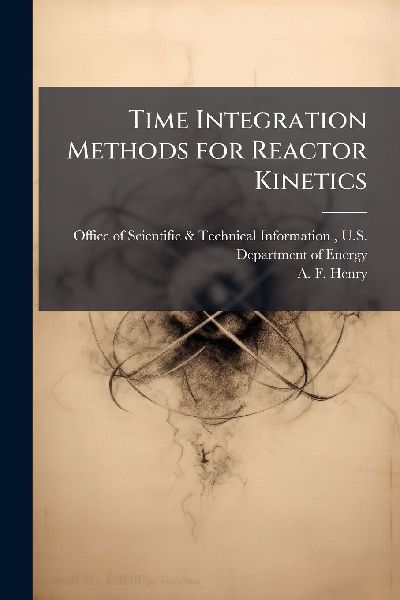 Time Integration Methods for Reactor Kinetics