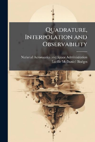 Quadrature, Interpolation and Observability