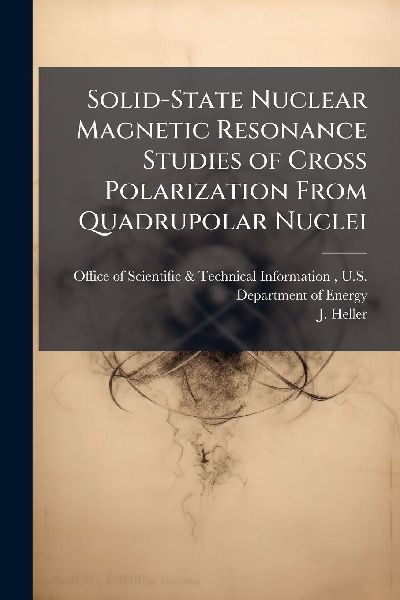 Solid-State Nuclear Magnetic Resonance Studies of Cross Polarization From Quadrupolar Nuclei