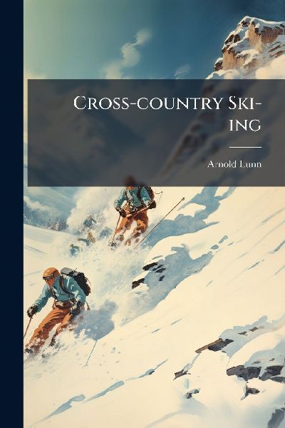 Cross-country Ski-ing