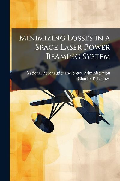 Minimizing Losses in a Space Laser Power Beaming System