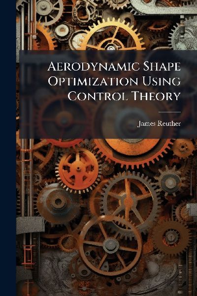 Aerodynamic Shape Optimization Using Control Theory