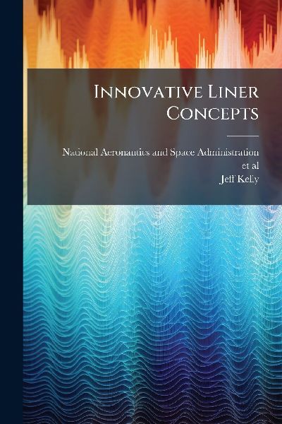 Innovative Liner Concepts