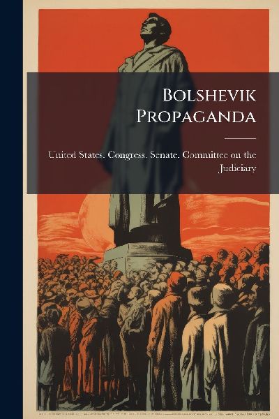 Bolshevik Propaganda