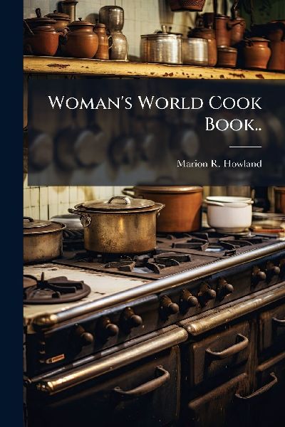 Womans World Cook Book..