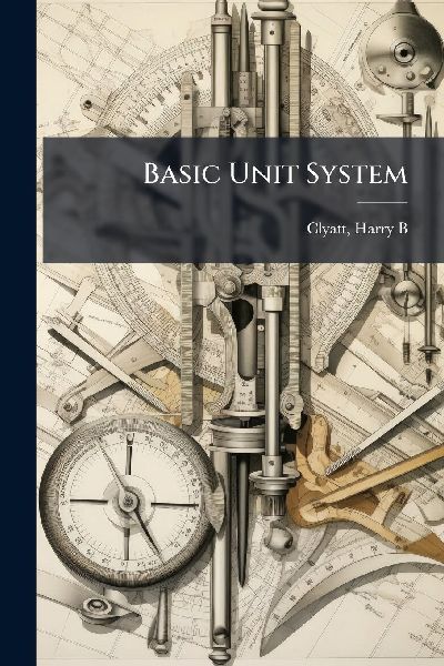 Basic Unit System