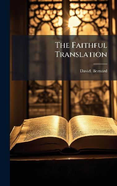 The Faithful Translation