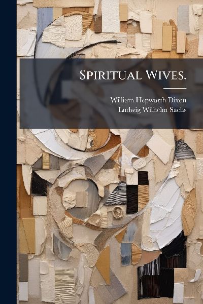Spiritual Wives.