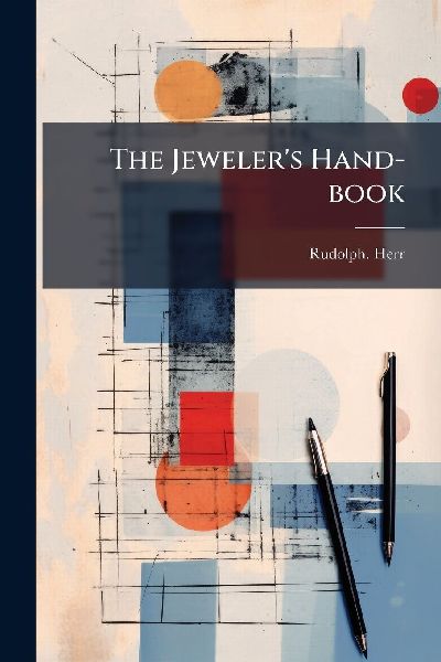 The Jewelers Hand-book