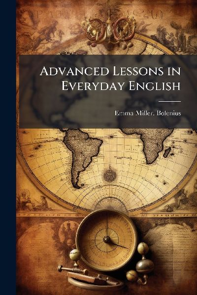 Advanced Lessons in Everyday English