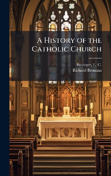 A History of the Catholic Church