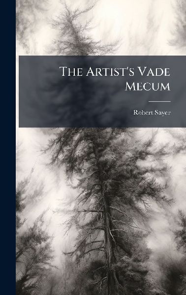 The Artists Vade Mecum