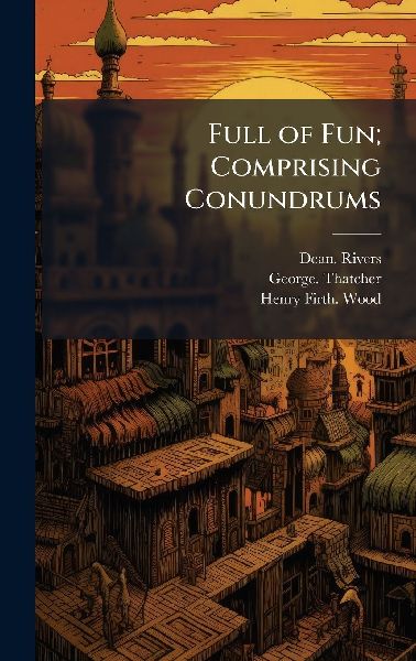 Full of Fun; Comprising Conundrums