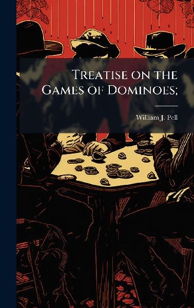 Treatise on the Games of Dominoes;