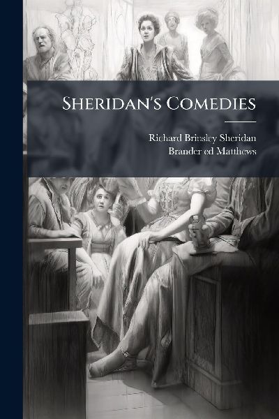 Sheridans Comedies