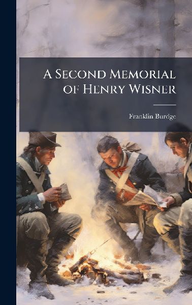 A Second Memorial of Henry Wisner