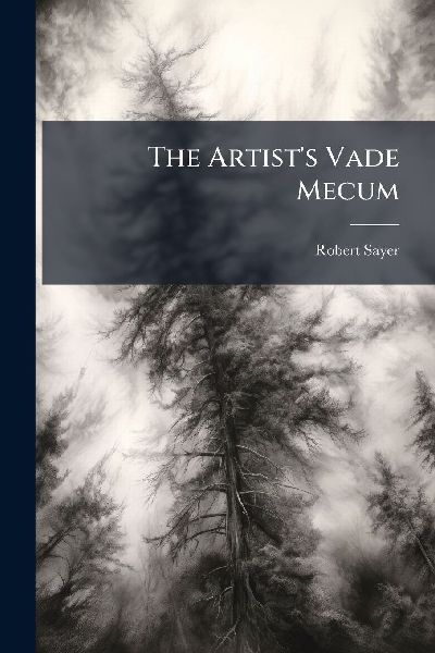 The Artists Vade Mecum