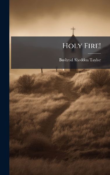 Holy Fire!