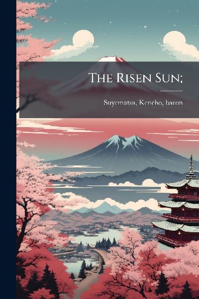 The Risen Sun;