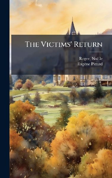 The Victims' Return