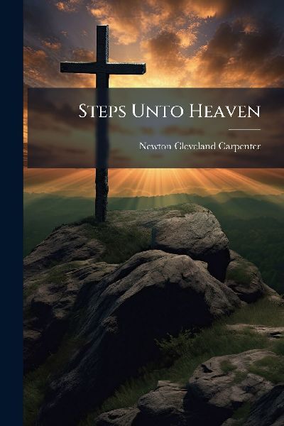 Steps Unto Heaven