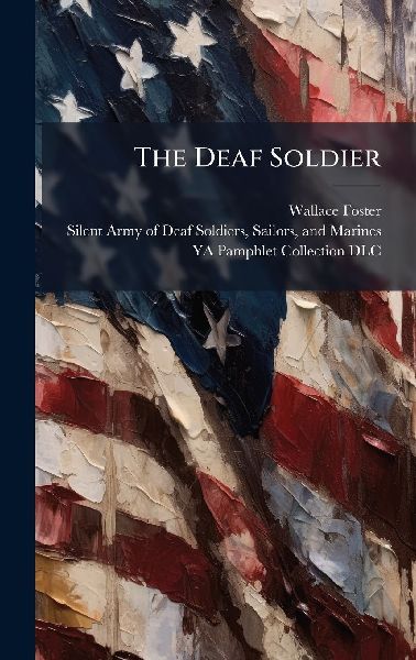The Deaf Soldier