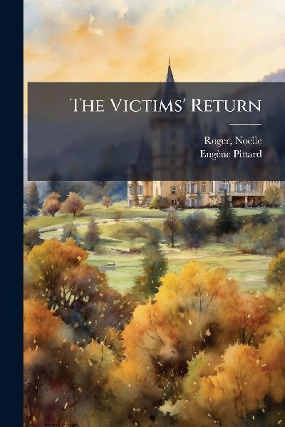The Victims' Return