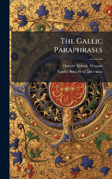 The Gaelic Paraphrases