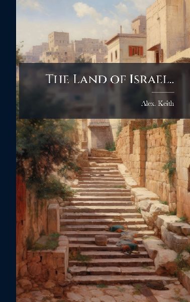 The Land of Israel..