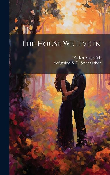 The House We Live in