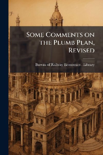 Some Comments on the Plumb Plan, Revised