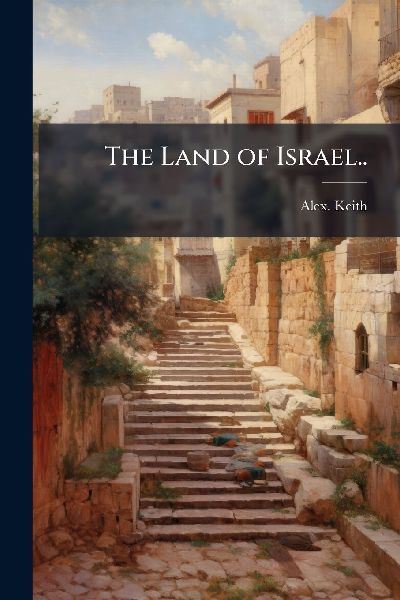 The Land of Israel..