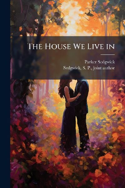 The House We Live in