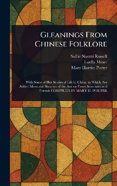 Gleanings From Chinese Folklore