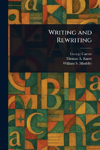 Writing and Rewriting